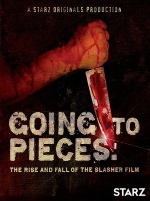 Going to Pieces: The Rise and Fall of the Slasher Film's poster