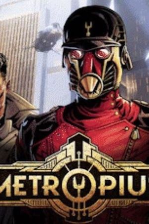 Metropius's poster