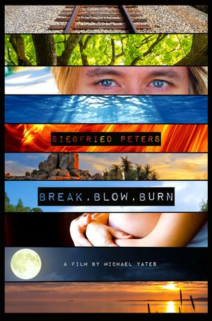 Break, Blow, Burn's poster