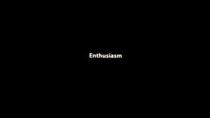 Enthusiasm's poster