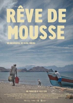 Rêve de Mousse's poster
