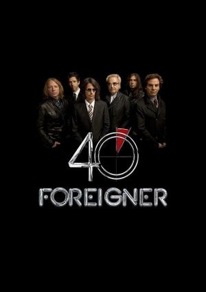 Foreigner: Live - 40th Anniversary's poster