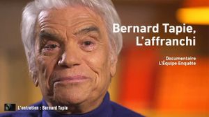 Bernard Tapie, l'affranchi's poster