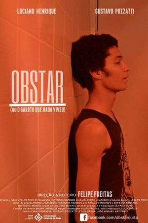 Obstar (ou O Garoto Que Nada Viveu)'s poster