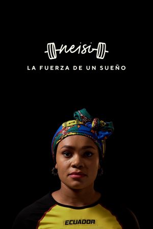 Neisi: The Power of a Dream's poster