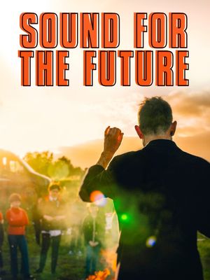 Sound for the Future's poster