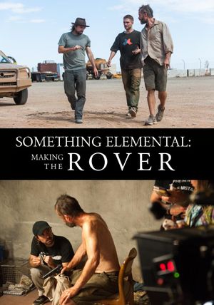 Something Elemental: Making 'The Rover''s poster