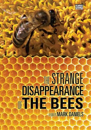 The Strange Disappearance of the Bees's poster