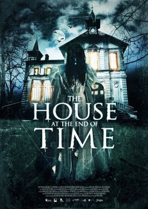 The House at the End of Time's poster
