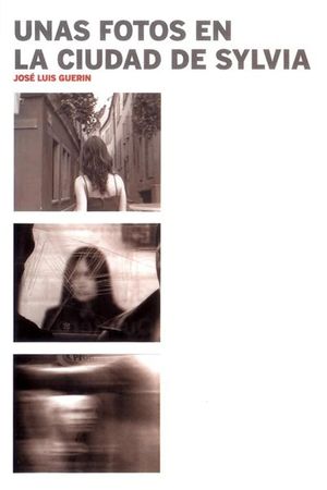 Some Photos in the City of Sylvia's poster