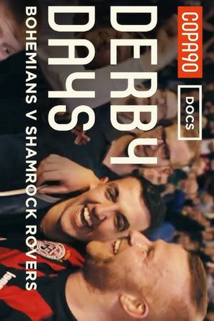 Derby Days Dublin: Anarchy in Ireland's poster