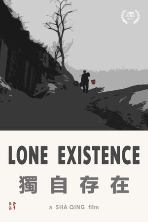 Lone Existence's poster