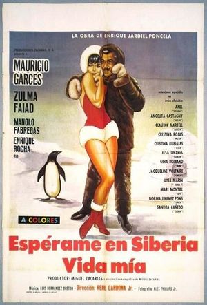 Espérame en Siberia, vida mía's poster