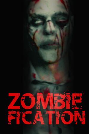 Zombiefication's poster