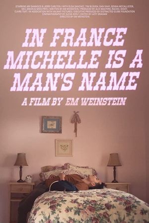 In France Michelle Is a Man's Name's poster image
