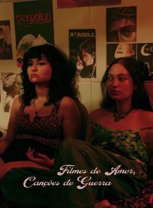 Filmes de Amor, Canções de Guerra's poster