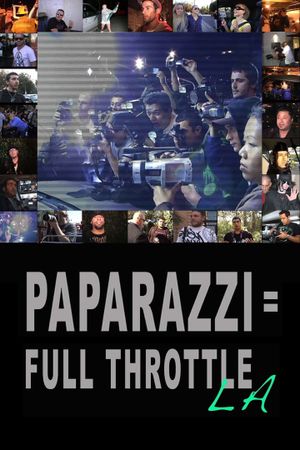 Paparazzi: Full Throttle LA's poster
