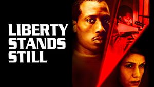 Liberty Stands Still's poster