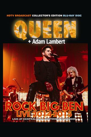 Queen + Adam Lambert: Rock Big Ben Live's poster