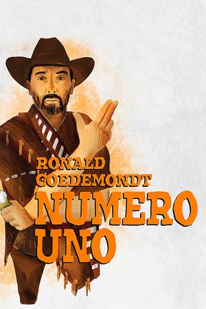 Ronald Goedemondt: Numero Uno's poster