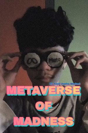 Metaverse of Madness's poster