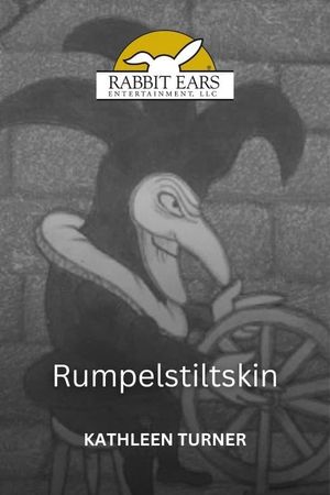 Rabbit Ears - Rumpelstiltskin's poster