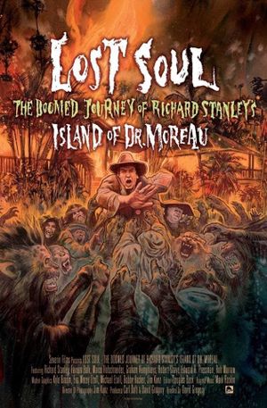 Lost Soul: The Doomed Journey of Richard Stanley's Island of Dr. Moreau's poster