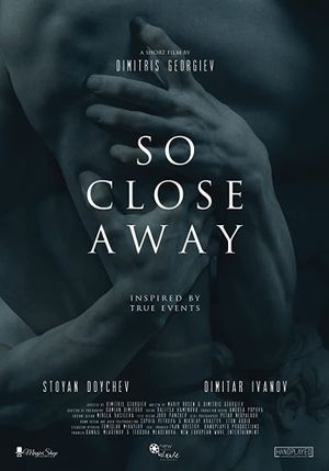 So Close Away's poster