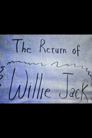 The Return of Willie Jack's poster