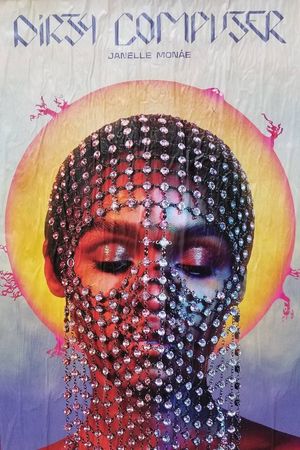 Janelle Monáe: Dirty Computer's poster