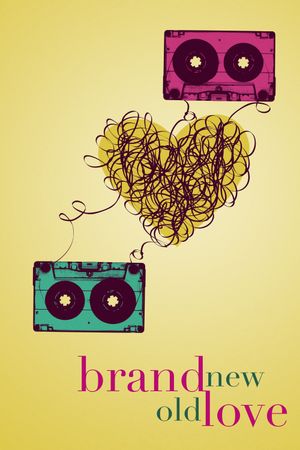 Brand New Old Love's poster
