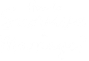 How to Survive a Marriage?'s poster