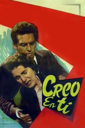 Creo en ti's poster