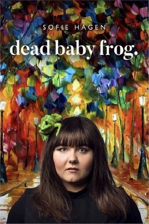 Sofie Hagen: Dead Baby Frog's poster