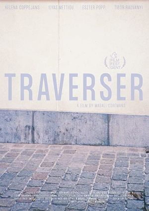 Traverser's poster
