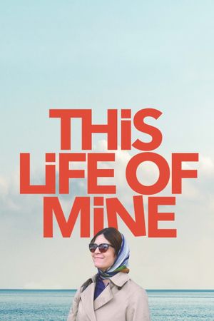 This Life of Mine's poster