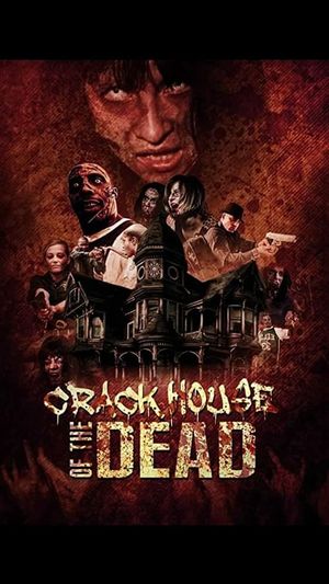 Crack House of the Dead's poster image