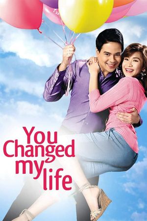 You Changed My Life's poster image