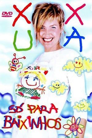 Xuxa Só Para Baixinhos's poster