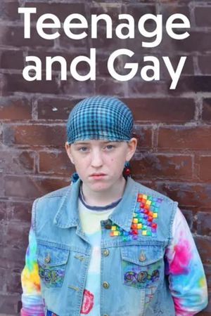 Teenage and Gay's poster