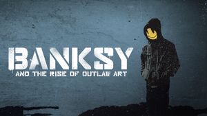 Banksy and the Rise of Outlaw Art's poster