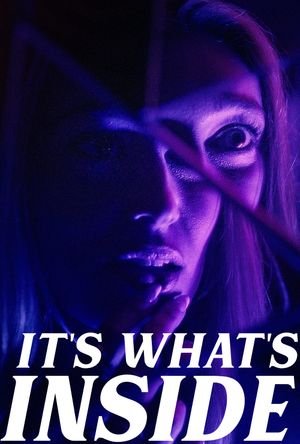 It's What's Inside's poster