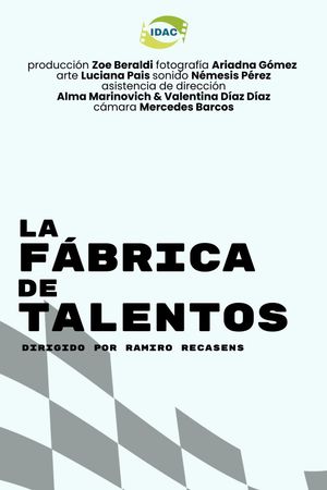 La Fábrica de Talentos's poster