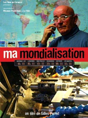 Ma mondialisation's poster