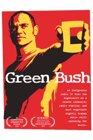 Green Bush's poster