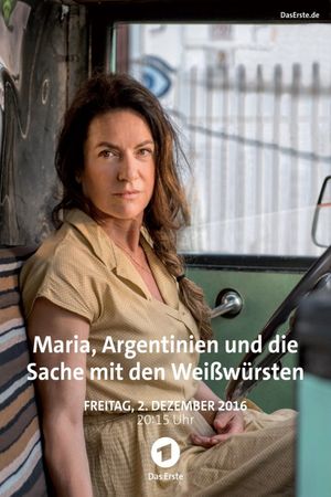 Maria, Argentinien und die Sache mit den Weißwürsten's poster image