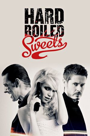 Hard Boiled Sweets's poster