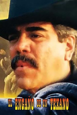 El engaño de un texano's poster