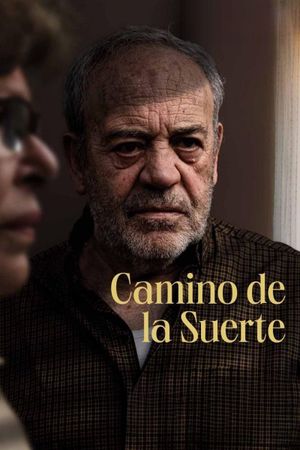 Camino de la suerte's poster