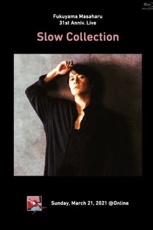 Fukuyama Masaharu 31st Anniv. Live Slow Collection's poster